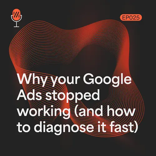 Google Ads Performance Drop? Diagnose & Fix It Fast